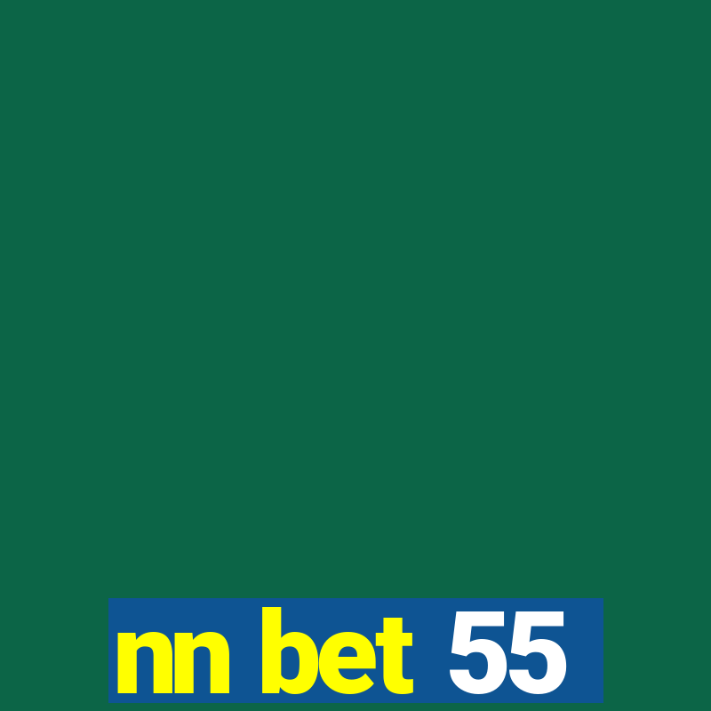 nn bet 55